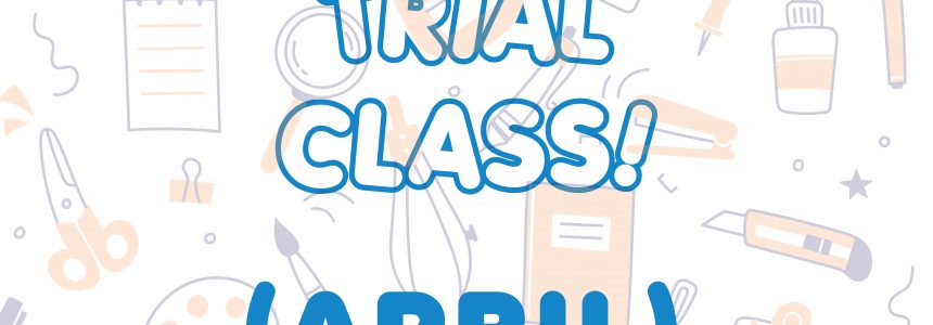 Friday Trial Class (April)